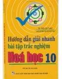 Sổ tay hướng dẫn giải nhanh bài tập trắc nghiệm Hóa học 10: Phần 1