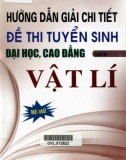 Sổ tay hướng dẫn giải chi tiết đề thi tuyển sinh Đại học, Cao đẳng môn Vật lí: Phần 1