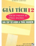 Bài tập tự luận và trắc nghiệm Giải tích 12 - Tích phân và ứng dụng: Phần 1