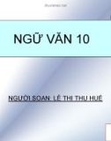 Bài giảng Ngữ văn 10: Ca dao than thân, yêu thương tình nghĩa