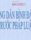 Bài giảng GDCD 12 bài 3: Công dân bình đẳng trước pháp luật