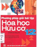 Một số phương pháp giải bài tập Hóa học hữu cơ 12: Phần 1