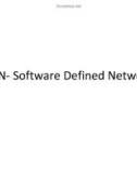 Bài giảng Các giao thức định tuyến: SDN (Software defined network)