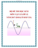 Bộ đề thi học kì 2 môn Vật lí lớp 12 năm 2017-2018 có đáp án