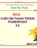 Giáo trình tin học trung học phổ thông - Bài 14