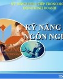 Bài giảng Kỹ năng sử dụng ngôn ngữ cơ thể - TS. Bùi Quang Xuân