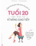 Kỹ năng giao tiếp - Sức hút của tuổi 20: Phần 1