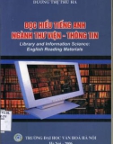 Giáo trình Đọc hiểu tiếng Anh ngành Thư viện - Thông tin: Phần 1 - Dương Thị Thu Hà