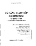 Giáo trình Kỹ năng giao tiếp kinh doanh (Tập 2: Kỹ năng giao tiếp trong kinh doanh): Phần 1