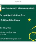 Bài giảng Ngôn ngữ lập trình C và C++: Bài 3 - TS. Đỗ Đăng Khoa