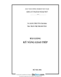 Bài giảng Kỹ năng giao tiếp - TS. Đặng Thị Vân