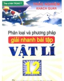 Kỹ năng phân loại và phương pháp giải nhanh bài tập Vật lý 12: Phần 1