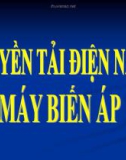 Bài giảng Vật lý 12 bài 16: Truyền tải điện năng. Máy biến áp