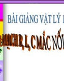 Bài giảng Vật lý 12 bài 14: Mạch có R, L,C mắc nối tiếp