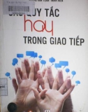 Nghệ thuật giao tiếp và những quy tắc cần biết: Phần 1