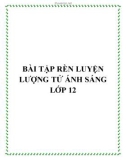 Bài tập rèn luyện Lượng tử ánh sáng lớp 12