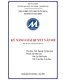 Bài giảng Kỹ năng giải quyết vấn đề: Phần 1 - ThS. Nguyễn Võ Huệ Anh (Bậc đại học chương trình Đại trà)