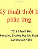 Kỹ thuật thiết bị phản ứng