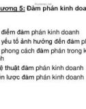 Bài giảng Giao tiếp trong kinh doanh - Chương 5: Đàm phán kinh doanh