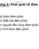 Bài giảng Giao tiếp trong kinh doanh - Chương 4: Khái quát về đàm phán