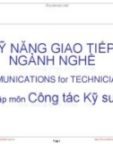 Bài giảng Kỹ năng giao tiếp ngành nghề: Nhập môn Công tác kỹ sư