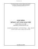 Giáo trình Kỹ năng giao tiếp (Nghề: Công tác xã hội) - CĐ Cơ Giới Ninh Bình