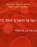 Bài giảng Sinh lý bệnh: Bài 10 - PGS.TS. Lê Văn Quân