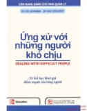 Kỹ năng ứng xử với những người khó chịu