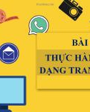 Bài giảng môn Tin 7 bài 13 sách Cánh diều: Thực hành định dạng trang chiếu