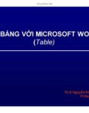 Bài giảng Kẻ bảng với Micorosoft Word - ThS. Nguyễn Khắc Quốc