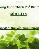 Bài giảng môn Mĩ thuật lớp 9 - Bài 7: Tạo dáng và trang trí thời trang