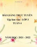 Bài giảng môn Tiếng Việt lớp 3 năm học 2021-2022 - Tuần 4: Tập làm văn Nghe - kể: Dại gì mà đổi. Điền vào giấy tờ in sẵn (Trường Tiểu học Thạch Bàn B)