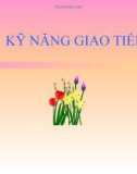 Bài giảng về Kỹ năng giao tiếp cho nhân viên