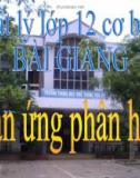 Bài giảng Vật lý 12 bài 38: Phản ứng phân hạch