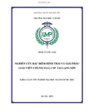 Khóa luận tốt nghiệp Đại học ngành Dược học: Nghiên cứu đặc điểm hình thái và giải phẫu loài Polygala SP. tại Lạng Sơn