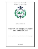 Khóa luận tốt nghiệp đại học ngành Dược học: Nghiên cứu bào chế hạt nano lipid rắn chứa berberin clorid