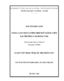 Luận văn Thạc sĩ Quản trị nhân lực: Nâng cao chất lượng đội ngũ giảng viên tại trường Cao đẳng VMU