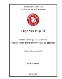 Luận văn Thạc sĩ Quản trị kinh doanh: Chiến lược quản lý rủi ro trong hoạt động đầu tư tiền ảo Bitcoin