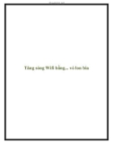 Tăng sóng Wifi bằng... vỏ lon bia