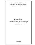 Bài giảng Văn hoá doanh nghiệp: Phần 1 - ThS. Mai Thị Anh Đào