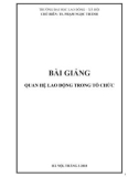 Bài giảng Quan hệ lao động trong tổ chức: Phần 1 - TS. Phạm Ngọc Thành