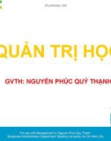 Bài giảng Quản trị học: Chương 4 - ThS. Nguyễn Phúc Quý Thạnh