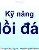 Bài giảng Kỹ năng hồi đáp (Tâm Việt)