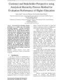 Customer and stakeholder perspective using analytical hierarchy process method for evaluation performance of higher education