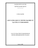 Luận văn Thạc sĩ Quản trị kinh doanh: Chất lượng dịch vụ thương mại điện tử tại Công ty TNHH Shopee