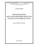 Luận án Tiến sĩ Toán học: Một số phương pháp phân cụm mờ theo nhóm cho bài toán dữ liệu đa nguồn, nhiều đặc trưng