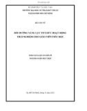 Tóm tắt Luận án Tiến sĩ Giáo dục học: Bồi dưỡng năng lực tổ chức hoạt động trải nghiệm cho giáo viên tiểu học