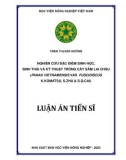 Luận án Tiến sĩ Khoa học cây trồng: Nghiên cứu đặc điểm sinh học, sinh thái và kỹ thuật trồng cây Sâm Lai Châu (Panax vietnamensis var. fuscidiscus K.Komatsu, S.Zhu & S.Q.Cai)