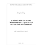 Luận án Tiến sĩ Kỹ thuật điện tử: Nghiên cứu hệ mật hạng nhẹ trên vành đa thức ứng dụng vào thiết bị có tài nguyên hạn chế