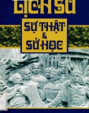 Sự thật và sử học của Lịch sử (Tái bản lần 2): Phần 1